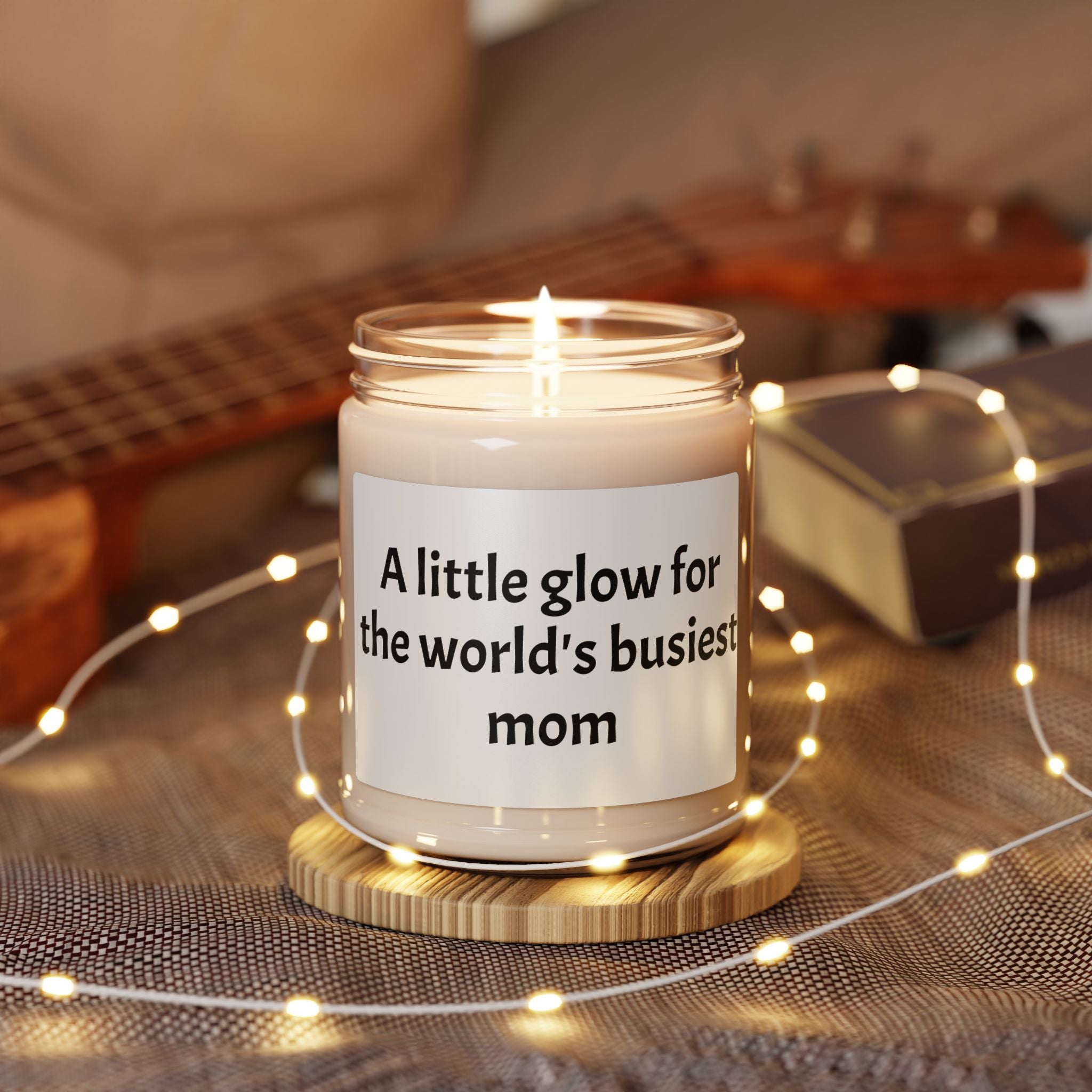 Mom's Soy Candle — "A Little Glow for the World's Busiest Mom" (9oz), Reusable Glass Jar as a Pencil Cup