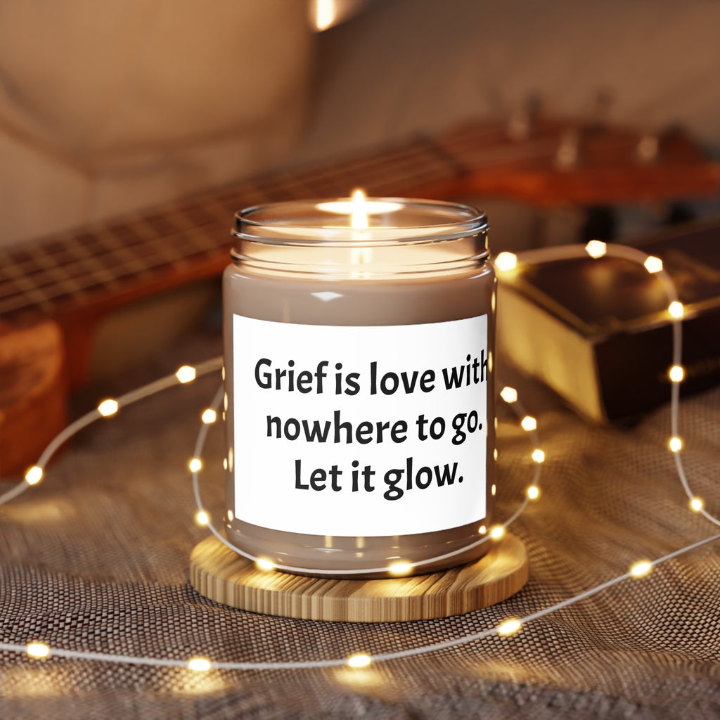 Sympathy Candle Scented - Grief Is Love With Nowhere to Go, Bring Calm, Quiet Moments