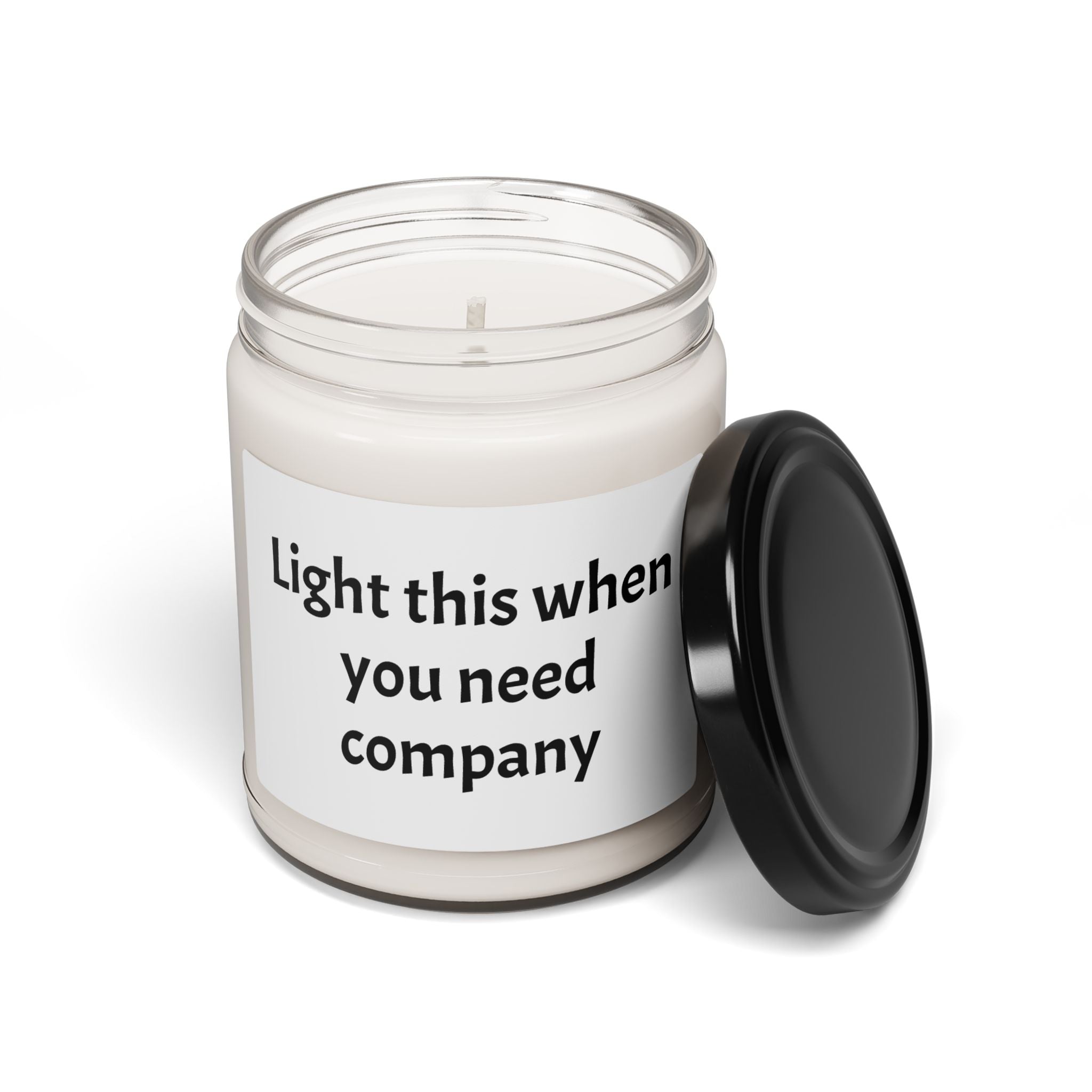 Soy Candle — "Light This When You Need Company" Scented Jar - Light This Jar When Evenings Feel Long