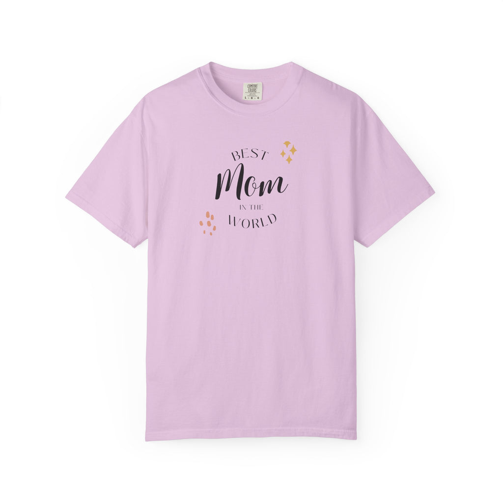 Best Mom in the World T-Shirt - Show Off Her Amazing Role - Wear it for Sunday Brunch