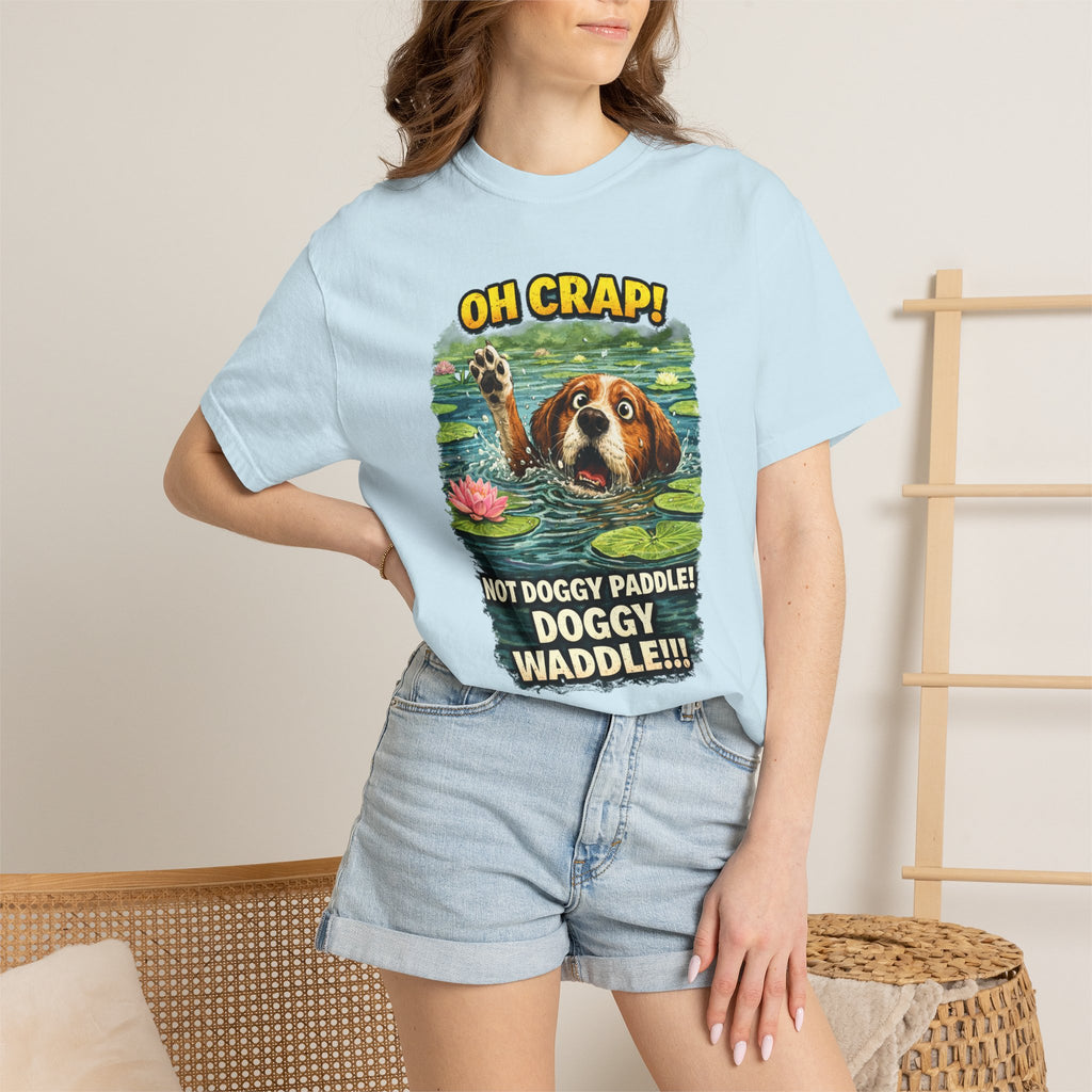 Quirky T-Shirt Doggy Waddle & Quote: Oh Crap! Not Doggie Paddle, Playful pup, Cheeky Caption,