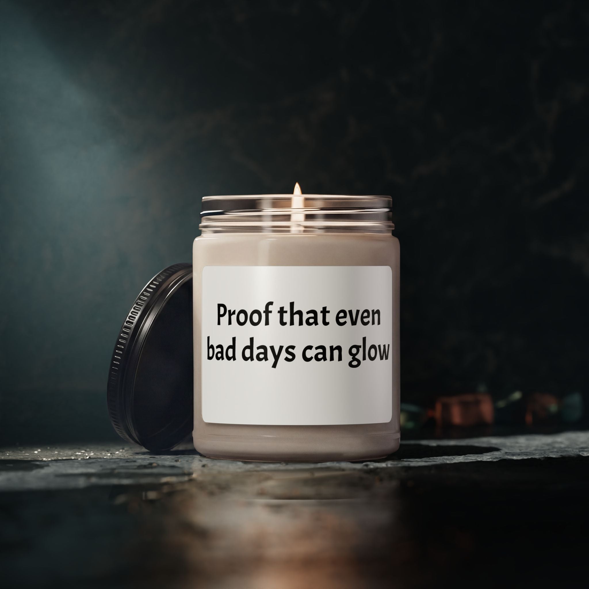 Inspirational Soy Candle — "Proof That Even Bad Days Can Glow" 9oz - Light It in Memory of a Loved One