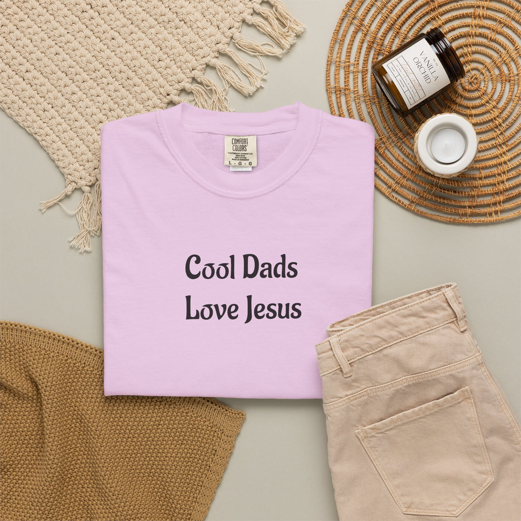 Cool Dads Love Jesus T-Shirt — Faith-Centered Tee for Dads - Celebrate your faith