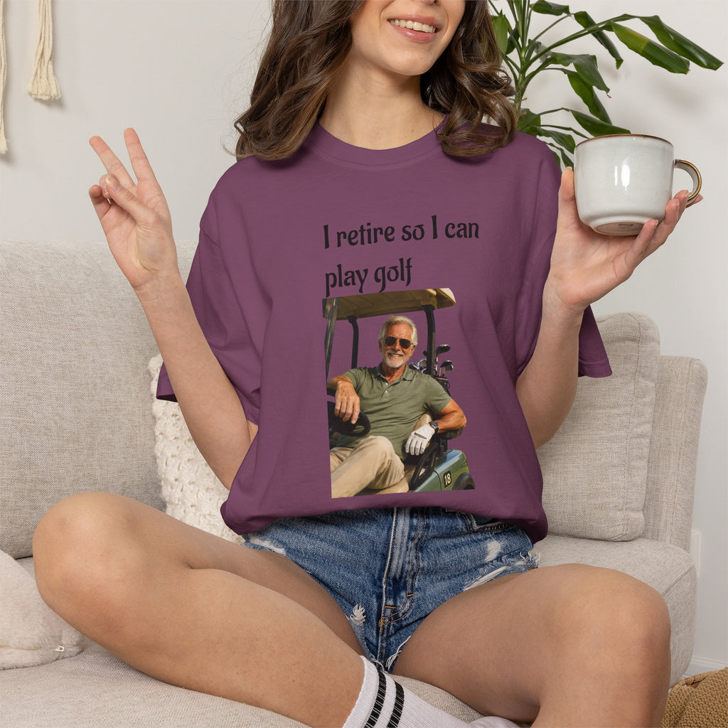 Laid-Back Golfer Retirement Tee - 'I Retire to Play Golf' - Perfect Gift for Golf Lovers - Enjoying Life in a Golf Cart