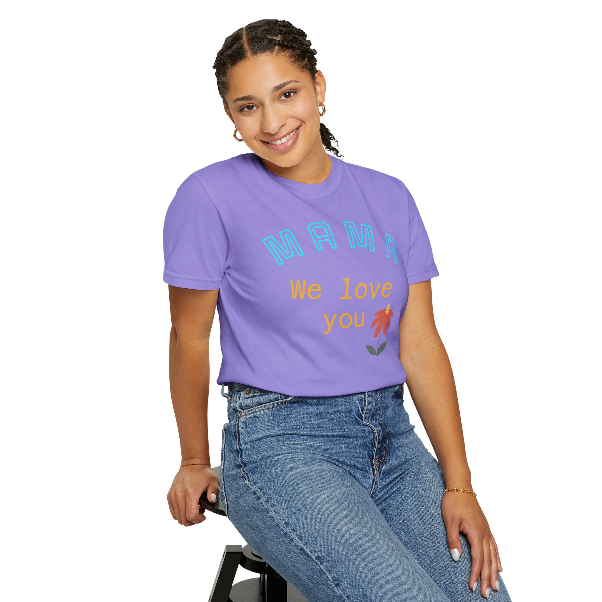 Mama We Love You Floral T-shirt - Wear it on family gatherings, to carry a note from the people who matter.